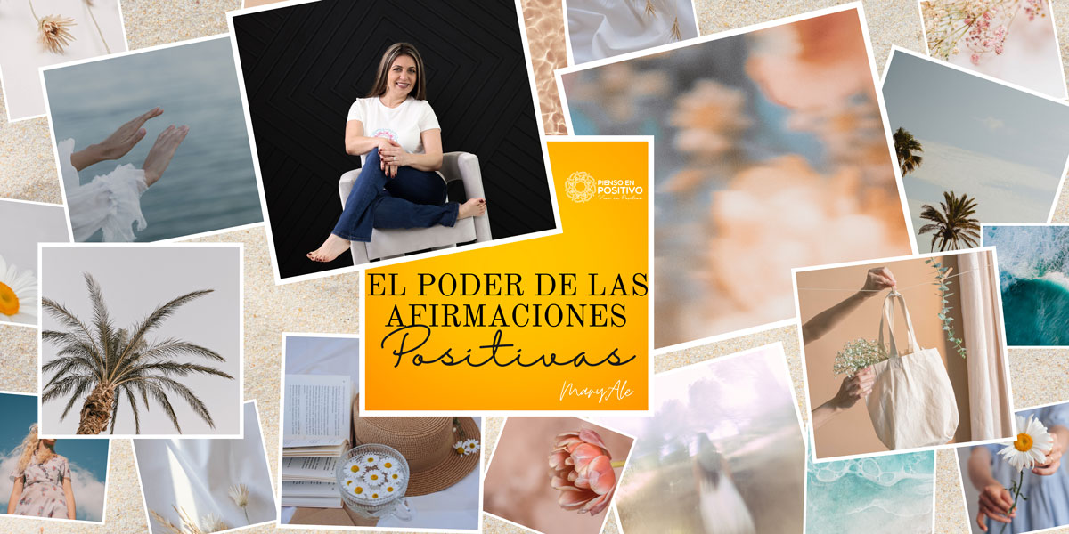 El Poder de las Afirmaciones Positivas