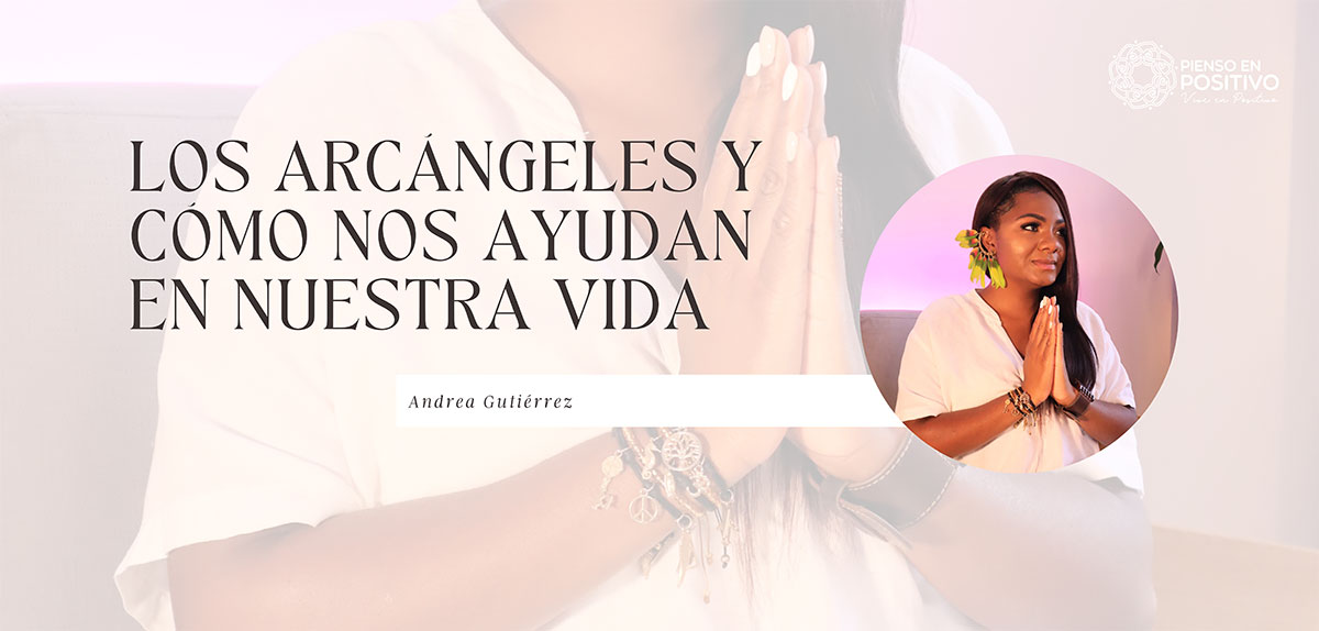 Los Arcángeles y Cómo Nos Ayudan en Nuestra Vida