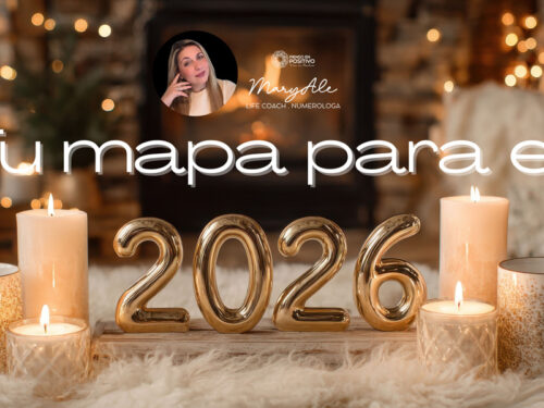 Tu mapa para el 2026 Prepararte desde el alma y la acción